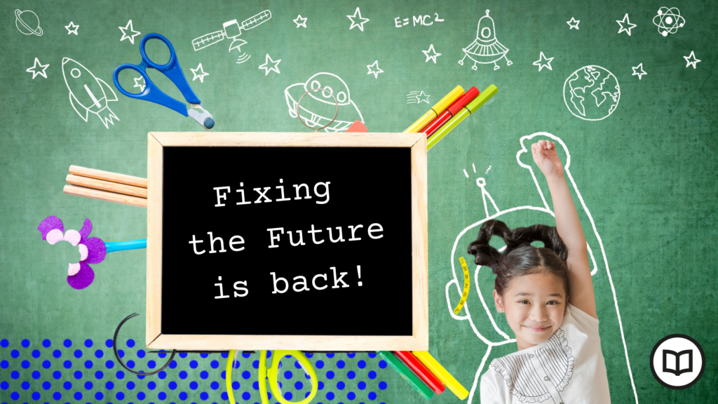 ► Atlas of the Future presents Fixing the Future 2020: Education edition